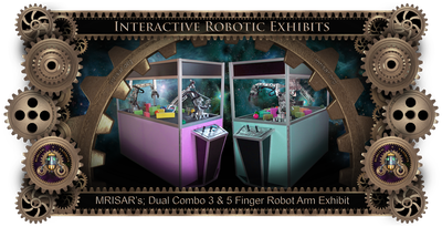 MRISAR's Exhibit Fabrication ​Images for the
Dual Combo 3 & 5 Finger Robotic Arm Exhibits!