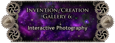 MRISAR's Invention & Creation Gallery 6;   Interactive Photography