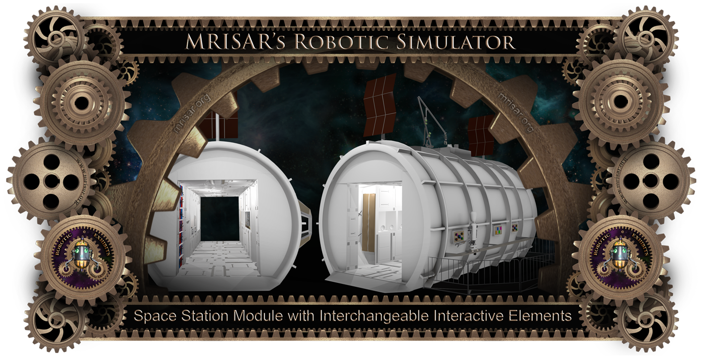 Space Exhibit; Space Station Module Simulator with Interactive, Interchangeable Elements by MRISAR