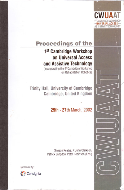 MRISAR's Cybernetics and Robotics; published by and demonstrated before Cambridge University's international conference on adaptive technologies, "CWUAAT", (Cambridge Workshop on Universal Access and Assistive Technology) in March of 2002.